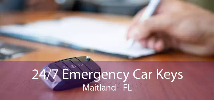 24/7 Emergency Car Keys Maitland - FL