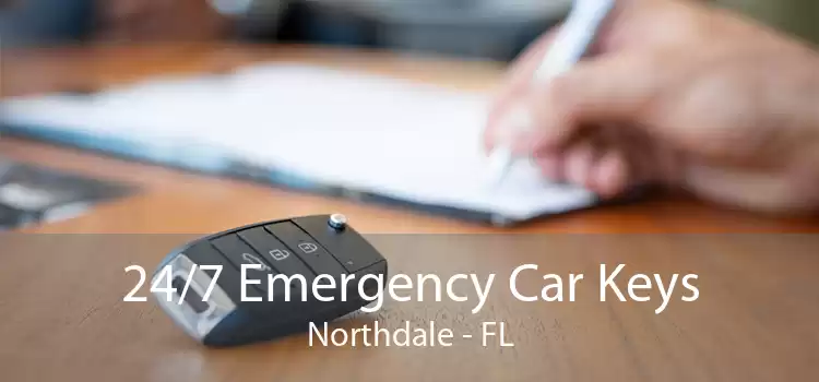 24/7 Emergency Car Keys Northdale - FL