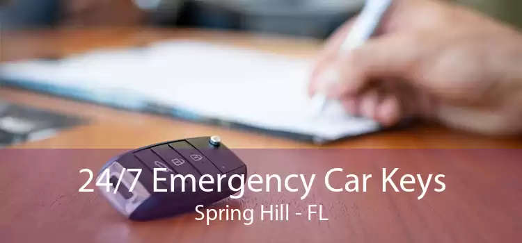 24/7 Emergency Car Keys Spring Hill - FL
