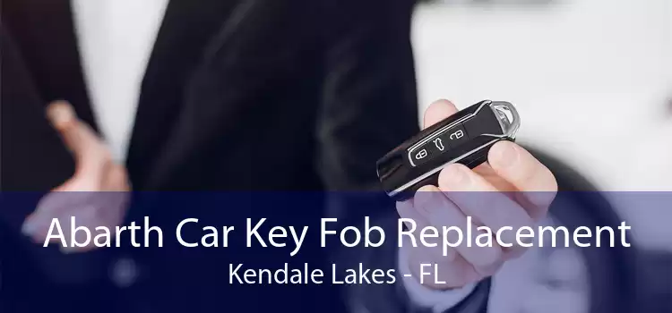 Abarth Car Key Fob Replacement Kendale Lakes - FL