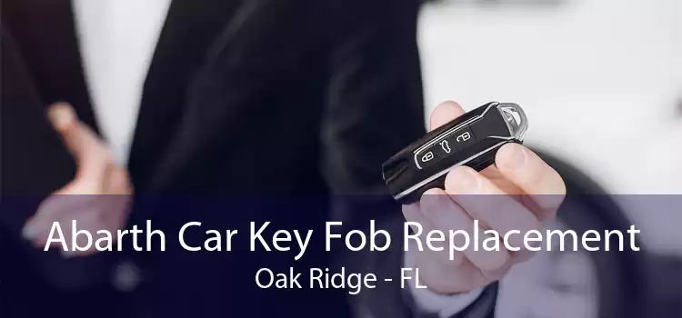 Abarth Car Key Fob Replacement Oak Ridge - FL