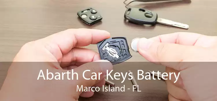 Abarth Car Keys Battery Marco Island - FL