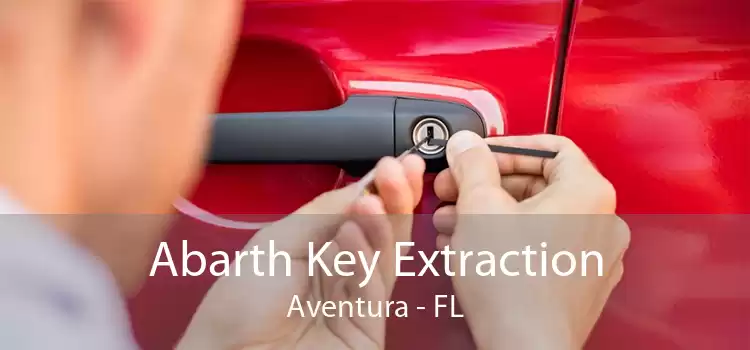 Abarth Key Extraction Aventura - FL
