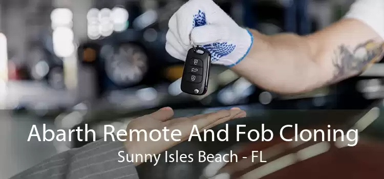Abarth Remote And Fob Cloning Sunny Isles Beach - FL