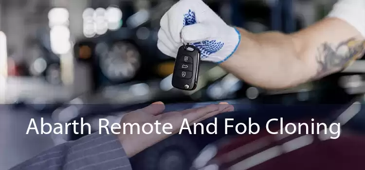 Abarth Remote And Fob Cloning 