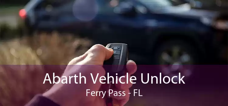 Abarth Vehicle Unlock Ferry Pass - FL