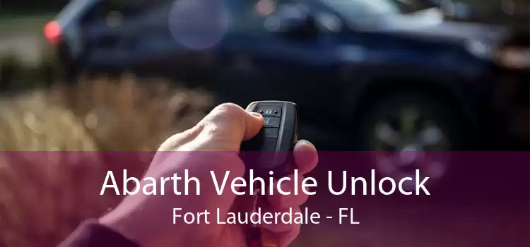 Abarth Vehicle Unlock Fort Lauderdale - FL