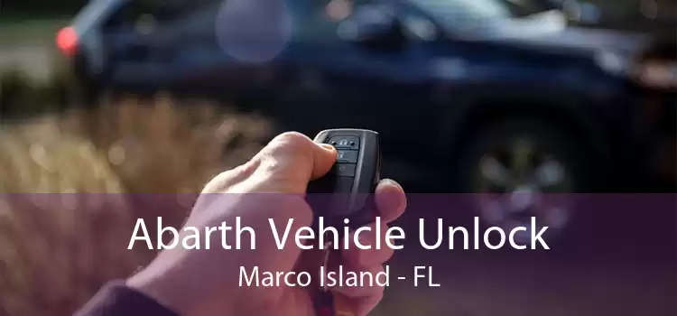 Abarth Vehicle Unlock Marco Island - FL