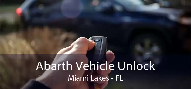 Abarth Vehicle Unlock Miami Lakes - FL