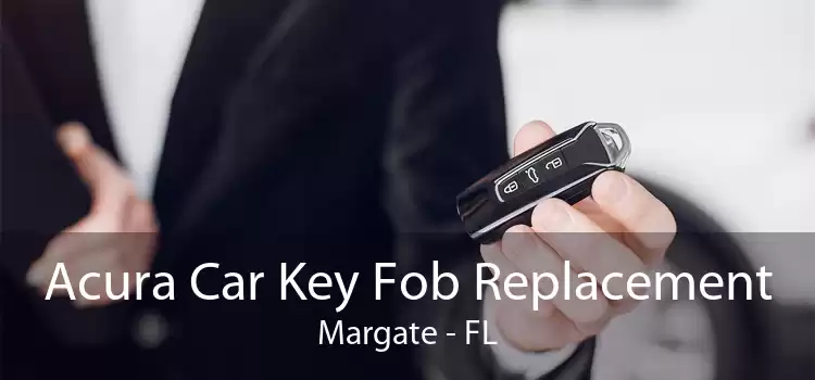 Acura Car Key Fob Replacement Margate - FL