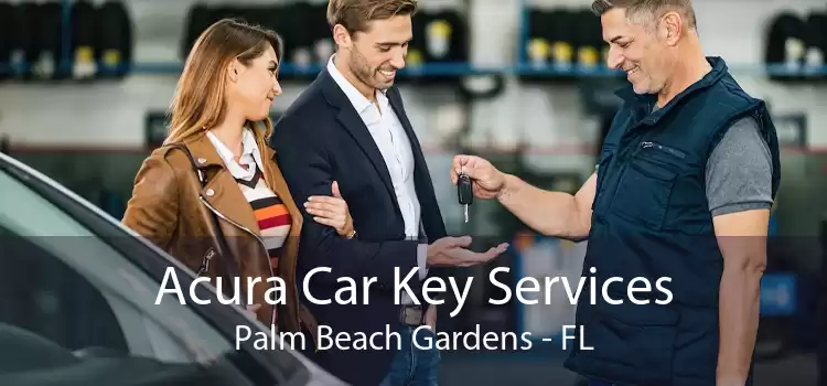Acura Car Key Services Palm Beach Gardens - FL