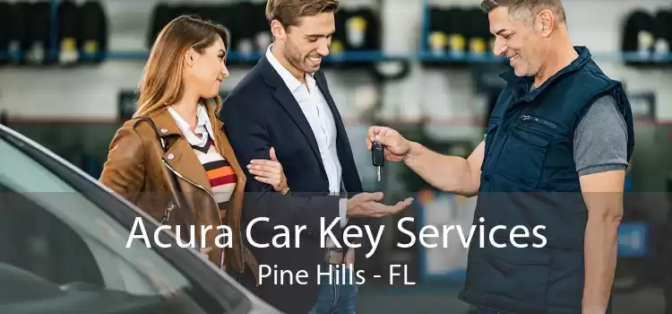 Acura Car Key Services Pine Hills - FL