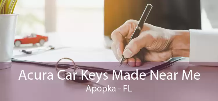 Acura Car Keys Made Near Me Apopka - FL