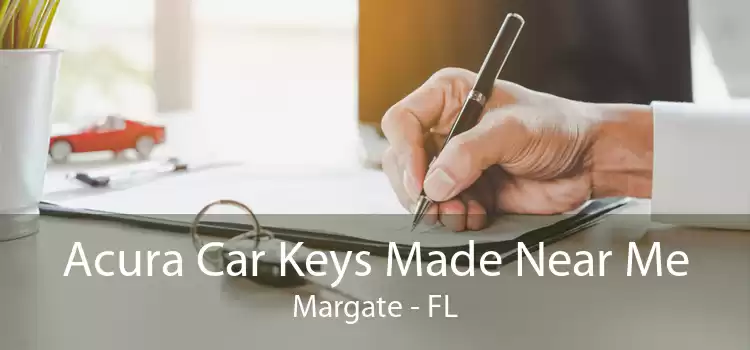 Acura Car Keys Made Near Me Margate - FL
