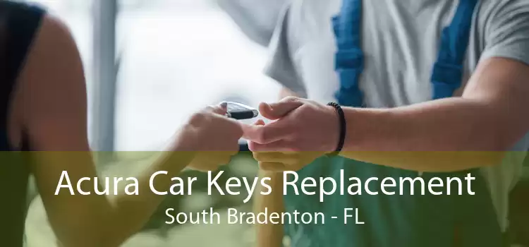 Acura Car Keys Replacement South Bradenton - FL
