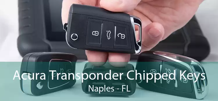 Acura Transponder Chipped Keys Naples - FL