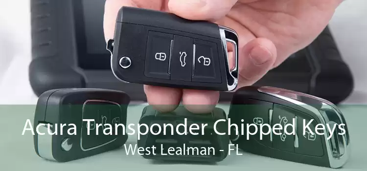 Acura Transponder Chipped Keys West Lealman - FL