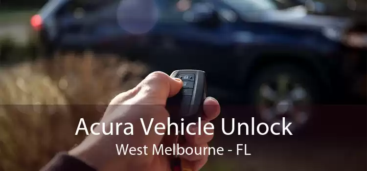 Acura Vehicle Unlock West Melbourne - FL