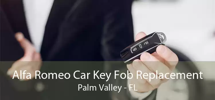 Alfa Romeo Car Key Fob Replacement Palm Valley - FL