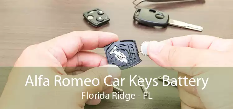 Alfa Romeo Car Keys Battery Florida Ridge - FL