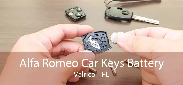 Alfa Romeo Car Keys Battery Valrico - FL