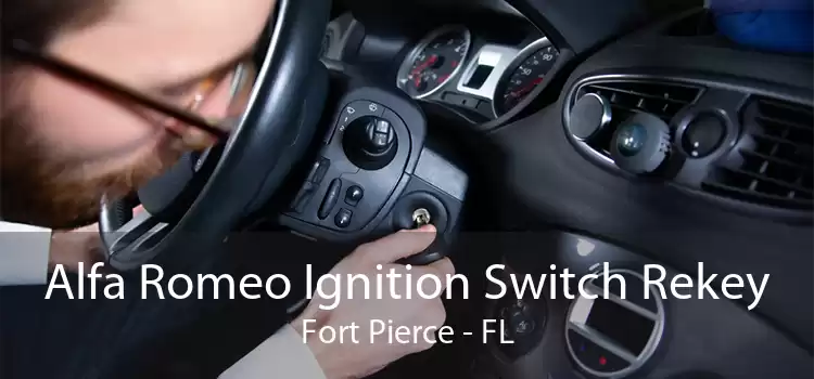 Alfa Romeo Ignition Switch Rekey Fort Pierce - FL