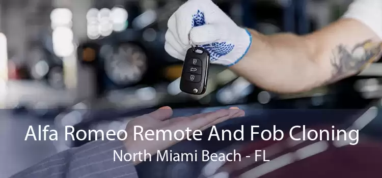 Alfa Romeo Remote And Fob Cloning North Miami Beach - FL