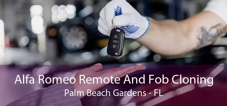Alfa Romeo Remote And Fob Cloning Palm Beach Gardens - FL