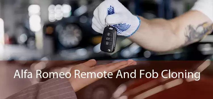 Alfa Romeo Remote And Fob Cloning 