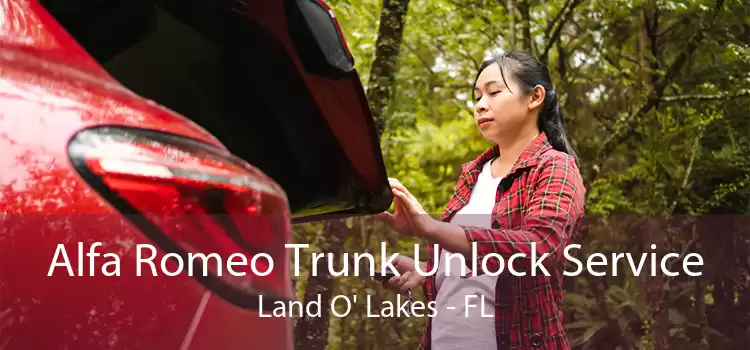 Alfa Romeo Trunk Unlock Service Land O' Lakes - FL