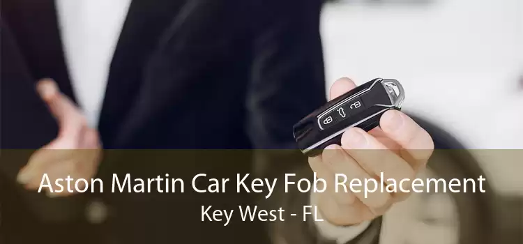 Aston Martin Car Key Fob Replacement Key West - FL