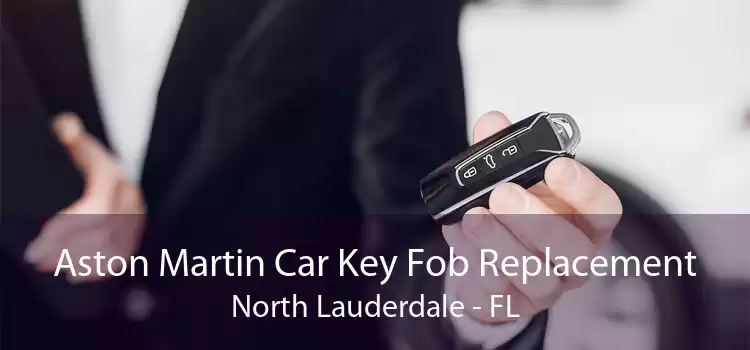 Aston Martin Car Key Fob Replacement North Lauderdale - FL