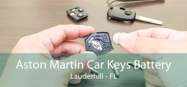 Aston Martin Car Keys Battery Lauderhill - FL