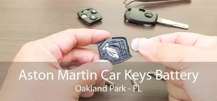 Aston Martin Car Keys Battery Oakland Park - FL