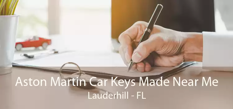 Aston Martin Car Keys Made Near Me Lauderhill - FL