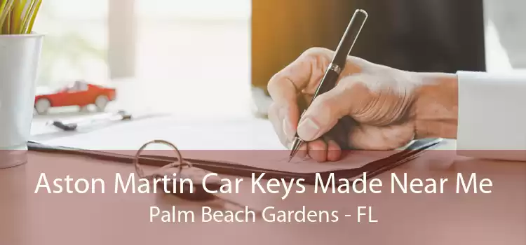 Aston Martin Car Keys Made Near Me Palm Beach Gardens - FL