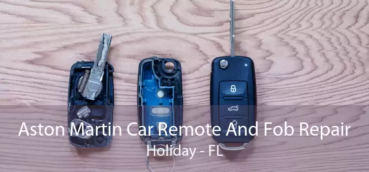 Aston Martin Car Remote And Fob Repair Holiday - FL