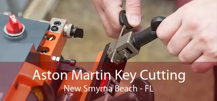 Aston Martin Key Cutting New Smyrna Beach - FL