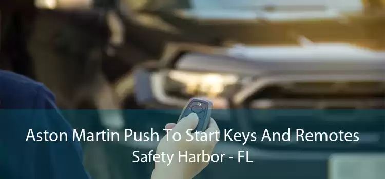 Aston Martin Push To Start Keys And Remotes Safety Harbor - FL