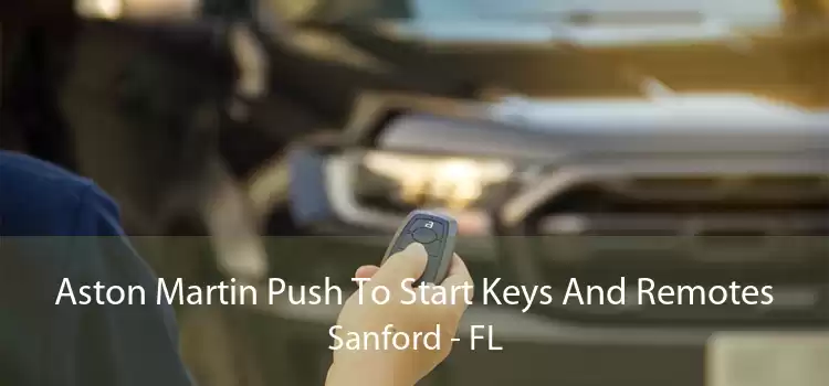 Aston Martin Push To Start Keys And Remotes Sanford - FL