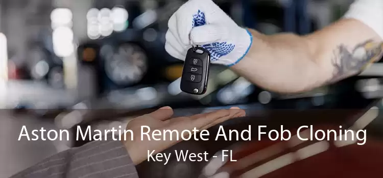 Aston Martin Remote And Fob Cloning Key West - FL