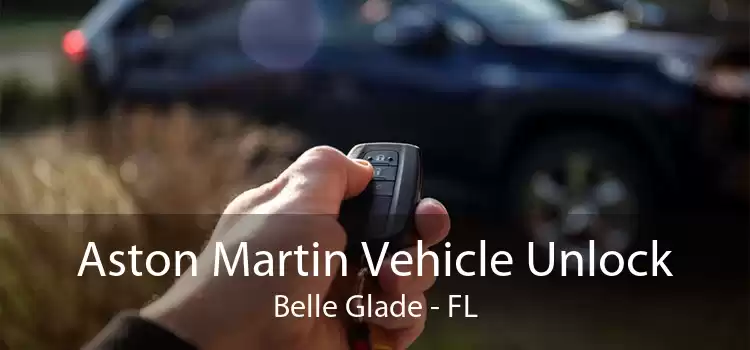 Aston Martin Vehicle Unlock Belle Glade - FL