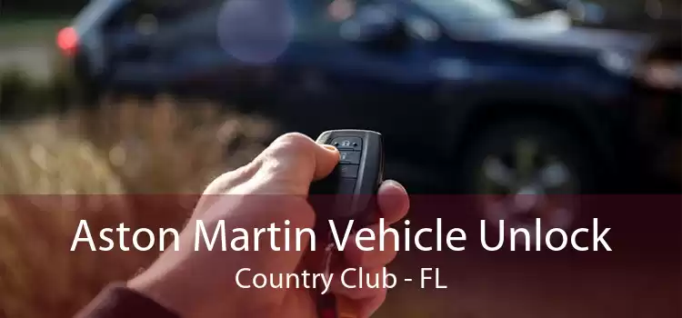 Aston Martin Vehicle Unlock Country Club - FL
