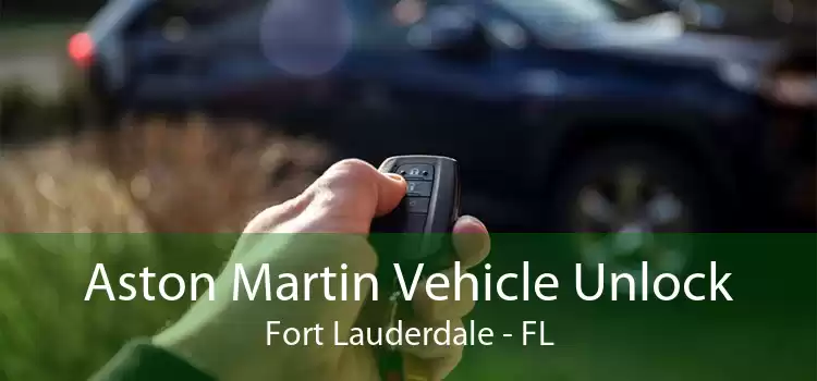 Aston Martin Vehicle Unlock Fort Lauderdale - FL