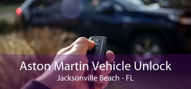 Aston Martin Vehicle Unlock Jacksonville Beach - FL