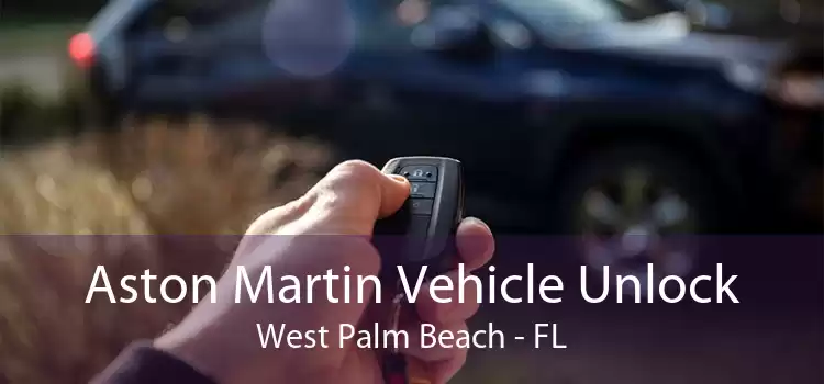 Aston Martin Vehicle Unlock West Palm Beach - FL