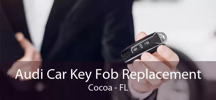 Audi Car Key Fob Replacement Cocoa - FL