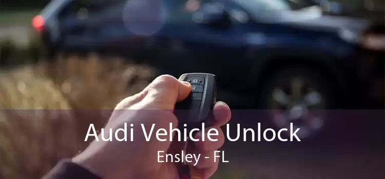 Audi Vehicle Unlock Ensley - FL