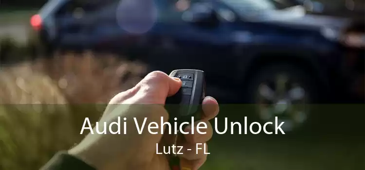 Audi Vehicle Unlock Lutz - FL