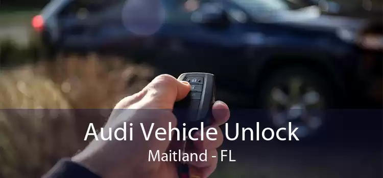 Audi Vehicle Unlock Maitland - FL
